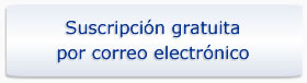 Suscripci&oacute;n gratuita por correo electr&oacute;nico