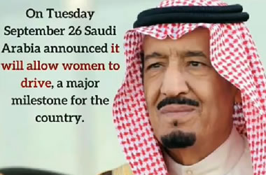 El Rey Salman realizó un decreto gracias al cual las mujeres tendrán el permiso de manejar un auto por primera vez