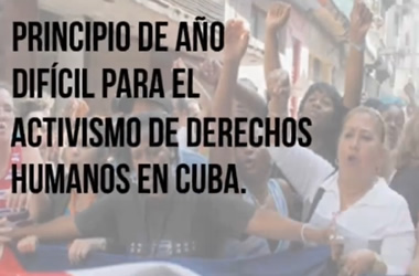 Aumentaron en Cuba las detenciones y desapariciones de defensores de DDHH y periodistas independientes