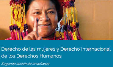 Derecho de las mujeres y Derecho Internacional de los Derechos Humanos