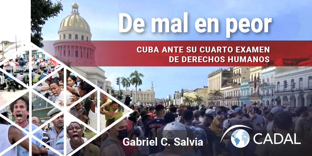 De mal en peor. Cuba ante su cuarto examen de derechos humanos