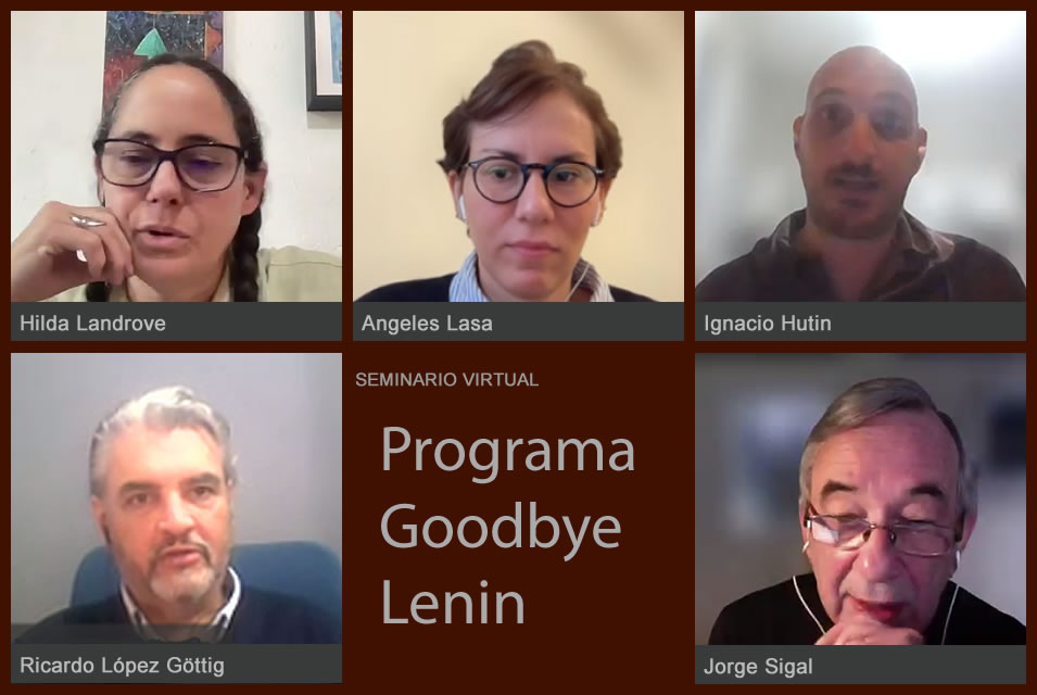 Primera parte del Programa Goodbye Lenin: Seminario virtual Primera parte del Programa Goodbye Lenin: Seminario virtual