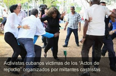 Actos de Repudio perpetrados por militantes castristas.