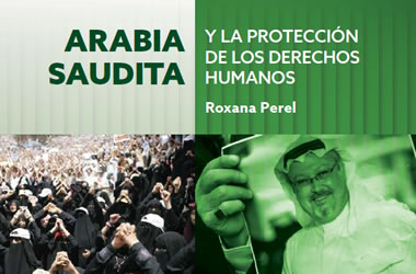 Arabia Saudita y la protección de los derechos humanos