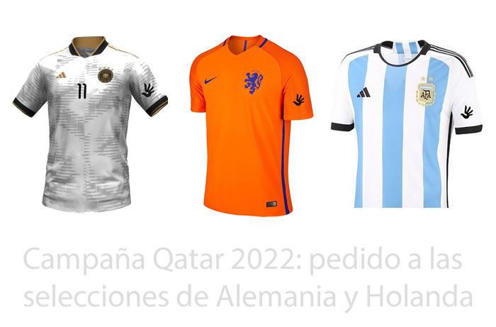 Campaña Qatar 2022: pedido a las selecciones de Alemania y Holanda