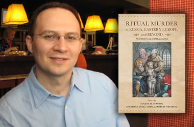 Ritual Murder in Russia, Eastern Europe, and Beyond, de Eugene Avrutin et al. 