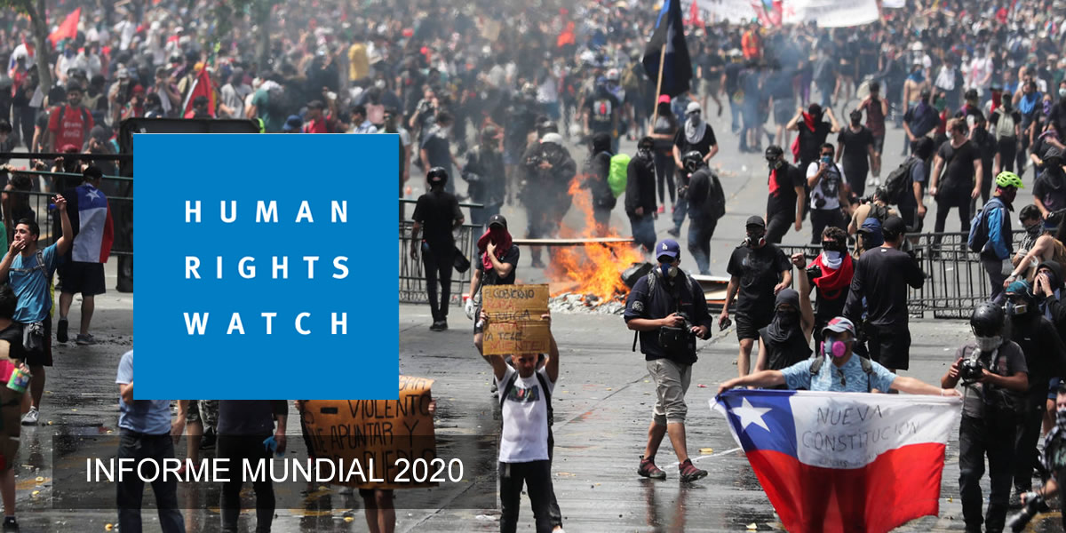 El informe 2020 de Human Rights Watch sobre Chile