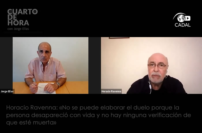 Horacio Ravenna: «No se puede elaborar el duelo porque la persona desapareció con vida y no hay ninguna verificación de que esté muerta»