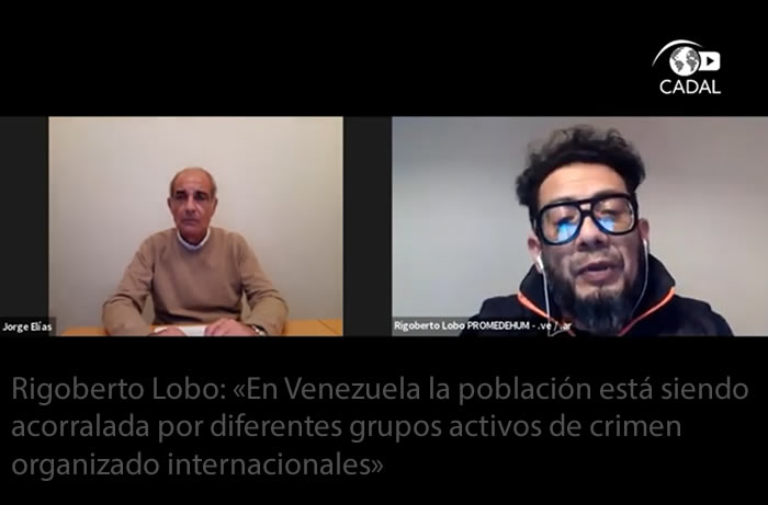 Rigoberto Lobo: «En Venezuela la población está siendo acorralada por diferentes grupos activos de crimen organizado internacionales»