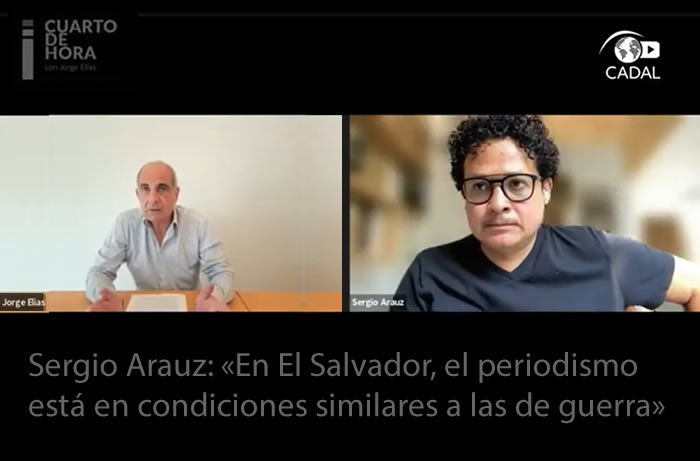 Sergio Arauz: «En El Salvador, el periodismo está en condiciones similares a las de guerra»