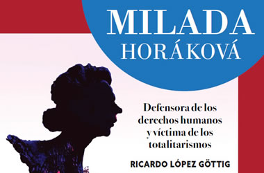 Milada Horáková: Defensora de los Derechos Humanos y víctima de los totalitarismos