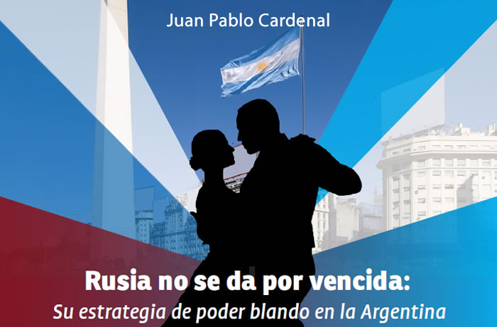Rusia no se da por vencida: Su estrategia de poder blando en la Argentina