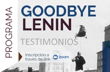 Testimonios Seminario Good bye Lenin 2020 Testimonios Seminario Good bye Lenin 2020
