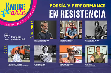 #KaribeArte: «Poesía y performance en resistencia» Parte VI