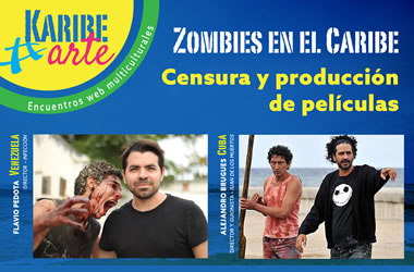 Zombies en el Caribe: censura y producción de películas