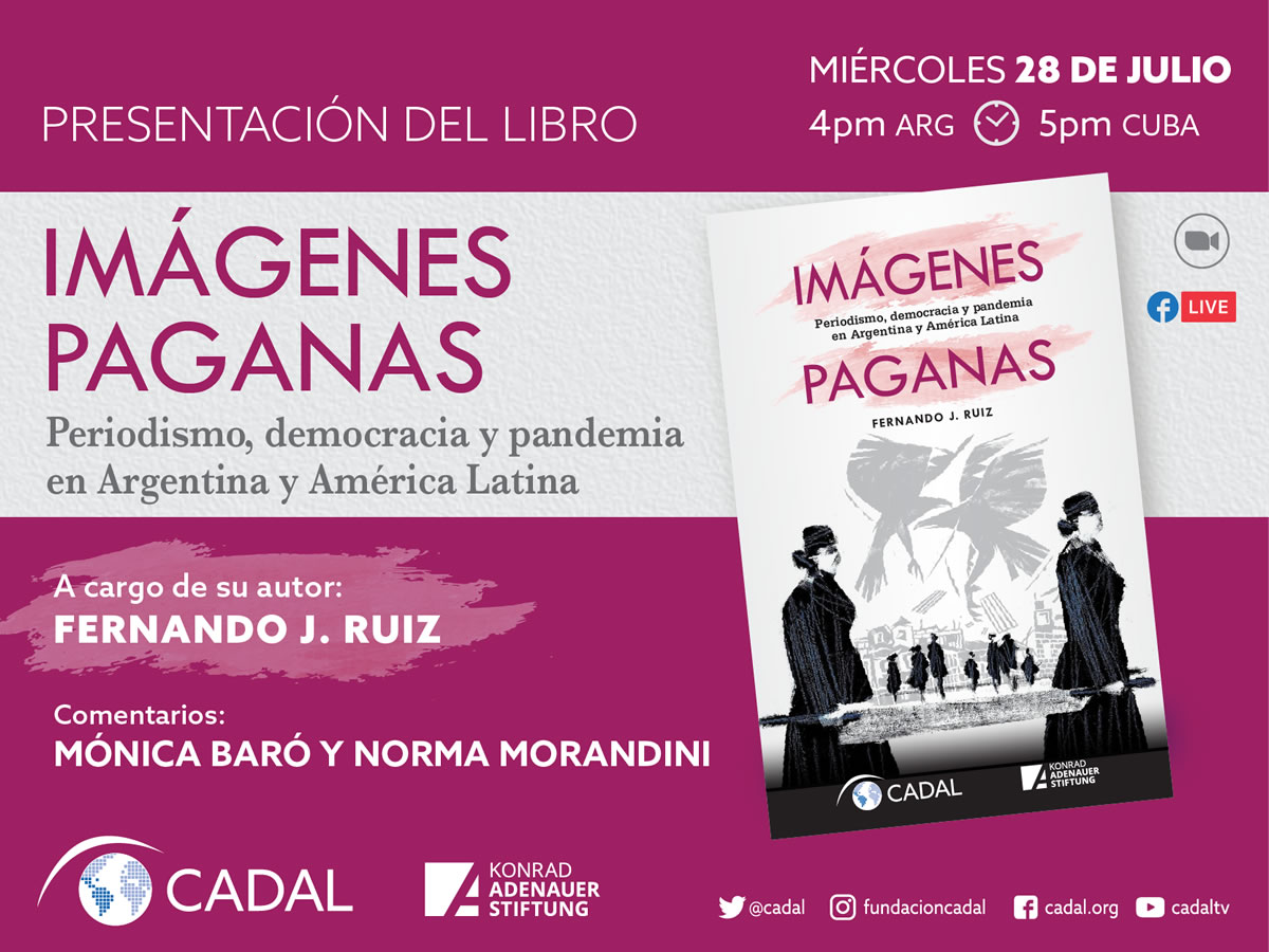 Presentación del libro “Imágenes paganas: periodismo, democracia y pandemia en Argentina y América Latina”