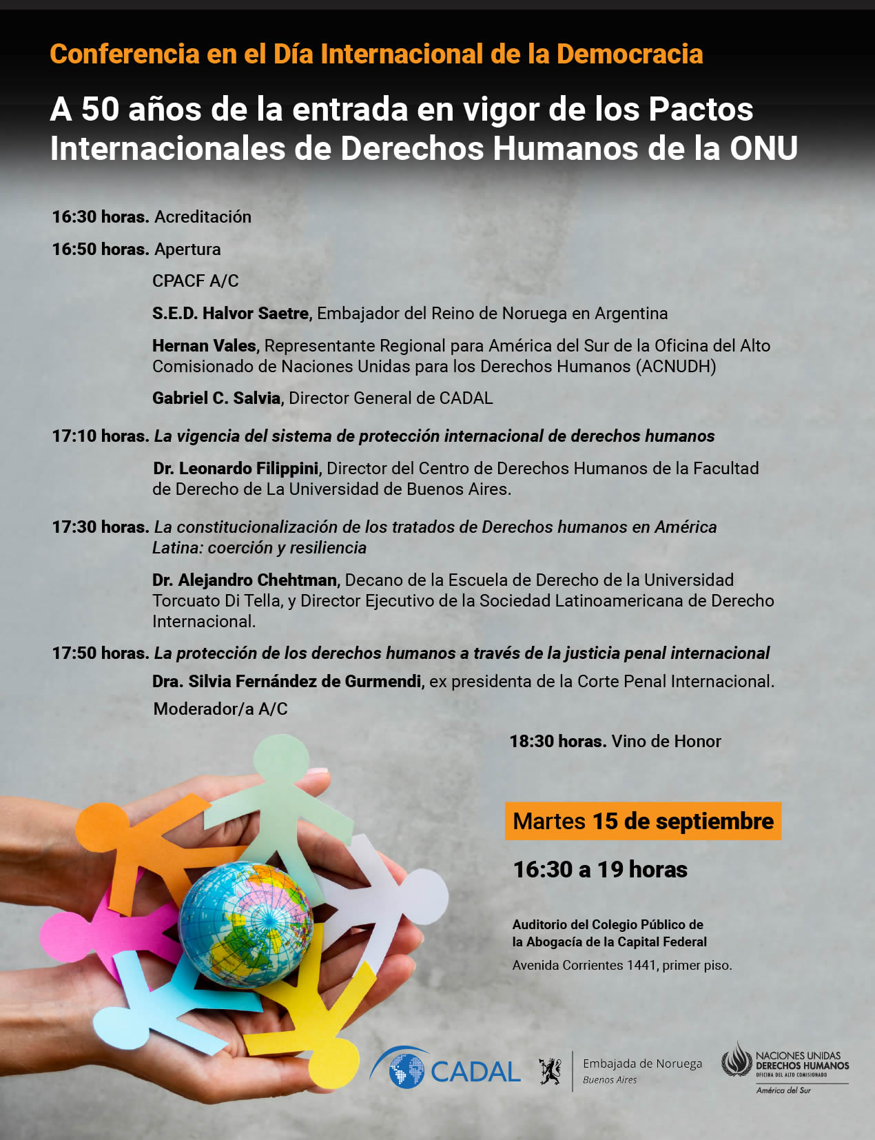 Conferencia en el Día Internacional de la Democracia: A 50 años de la entrada en vigor de los Pactos Internacionales de Derechos Humanos de la ONU Conferencia en el Día Internacional de la Democracia: A 50 años de la entrada en vigor de los Pactos Internacionales de Derechos Humanos de la ONU