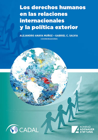 Los derechos humanos en las relaciones internacionales y la política exterior